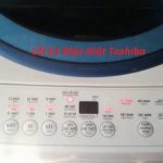 Máy giặt Toshiba báo lỗi E2 nguyên nhân do đâu ? Khắc phục thế nào ?